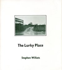 Stephen Willats: The Lurky Place Book